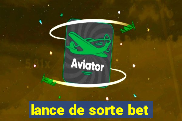 lance de sorte bet